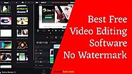 Best Free Video Editing Software (No Watermark)