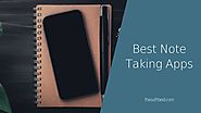 Best Note Taking Apps - For Your Mobile