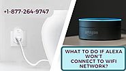 Alexa Won’t Connect to WiFi +1 8772649747 –Instant Solution | How to Connect Alexa to WiFi