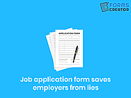 Job Application Form Saves Employers from Lies - Forms Creator