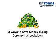 3 Ways to Save Money during Coronavirus Lockdown - Forms Creator