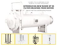 Introducing New Range of SS Filter Housings from Gopani
