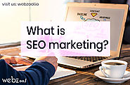 what is SEO marketing?
