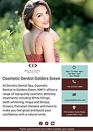 Cosmetic Dentist Golders Green
