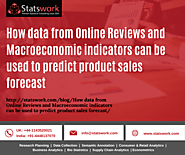 How data from Online Reviews and Macroeconomic indicators can be used to predict product sales forecast