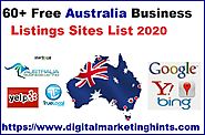 Top 60+ Free Australian Business Listing Sites List 2020-21