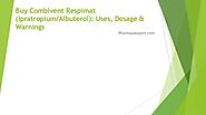 Combivent Respimat (Ipratropium/Albuterol) - Price, Uses and Side Effects