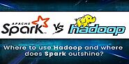 Hadoop vs Spark: Which is a better framework to select for processing Big Data?