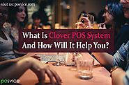 What Is Clover Restaurant POS System And How Will It Help You?