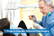 7 Things to Consider Before an Oral Surgery | Ahmedabad Dental