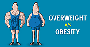 Obese Vs Overweight: Learn To Tell The Difference Between Them