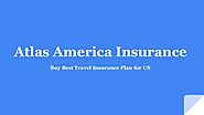 Atlas America Insurance - Buy Best Travel Insurance Plan for US