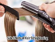 Side Effects of Hair Straightening - Beauty and Grooming