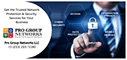 Trusted Network Protection & Security Services for Your Business