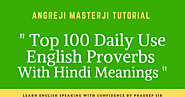 Top 100 Daily Use English Proverbs With Hindi Meanings | Angreji Masterji - Angreji Masterji