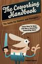 The Coworking Handbook: Learn How To Create and Manage a Succesful Coworking Space