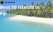 Best 10 Islands to Visit in Fiji! – fiji-vacation