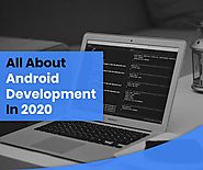 All About Android Development In 2020 - 3 to 5 Marketing