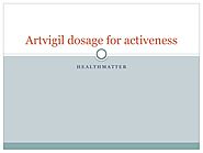 Artvigil dosage for activeness by jenniferjonson618 - Issuu