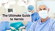 A Complete guide on Hernia
