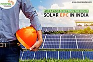 The art of selecting the right solar EPC in India - Novergy Solar
