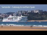 Santander - Gateway to northern Spain | Spain Destination Guide
