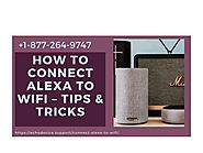 Alexa Won’t Connect to WiFi +1 8772649747 How to Connect Alexa to WiFi Instantly