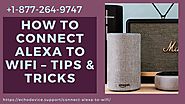 Connect Alexa to WiFi | Alexa Won’t Connect to WiFi -Online Experts Call Now