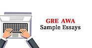 GRE Analytical Writing Sample Essays - GRE AWA