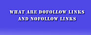 what are dofollow and nofollow links