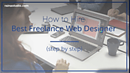 How to Hire Best Freelance Web Designer in 2018 (Ultimate Guide)