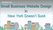 Small Business Website Design in New York Doesn't Suck