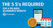 The 5 S's required for a Reliable eCommerce Website - EYStudios
