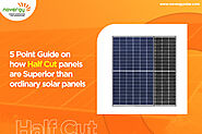 Website at https://www.novergysolar.com/5-point-guide-half-cut-panels-superior-solar-panels/