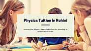 Top 7 Best Physics Tuition Classes in Rohini Delhi