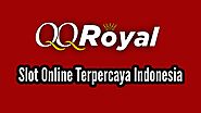 Situs Judi Slot Online Terpercaya Indonesia QQRoyal