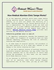 How Medical Abortion Clinic Tampa Works ? by Womenscenters - Issuu