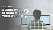 How to Find A Good Web Designer For Your Website?  – Telegraph