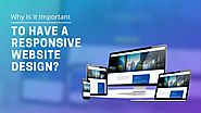 Why Is It Important To Have A Responsive Website Design?