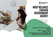 Most Reliable Fashion Recruitment Agency