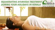 Rejuvenating Ayurveda Treatment During Your Holidays in Kerala