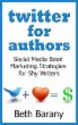 Twitter for Authors by Beth Barany