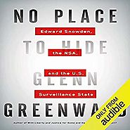 Amazon.com: No Place to Hide: Edward Snowden, the NSA, and the U.S. Surveillance State (Audible Audio Edition): Glenn...