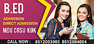 B.ed Course admission 2020 MDU CRSU kurukshetra university. – B.ed Admission 2020 from MDU, CRSU, KUK CALL NOW –98111...