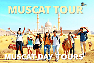 Muscat Tours | Muscat Day Trips | Muscat Tour Package