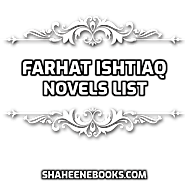 Farhat Ishtiaq novels