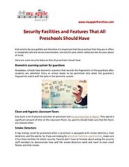 Security facilities and features that all preschools should have