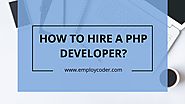 How to Hire a PHP Developer?