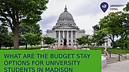 What are the budget stay options for university students in Madison