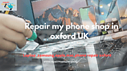 Website at https://www.repairmyphone.today/samsung-repair-oxford/